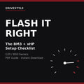 Flash It Right - The BM3 + xHP Setup Checklist for G20 / B58 owners, PDF guide cover